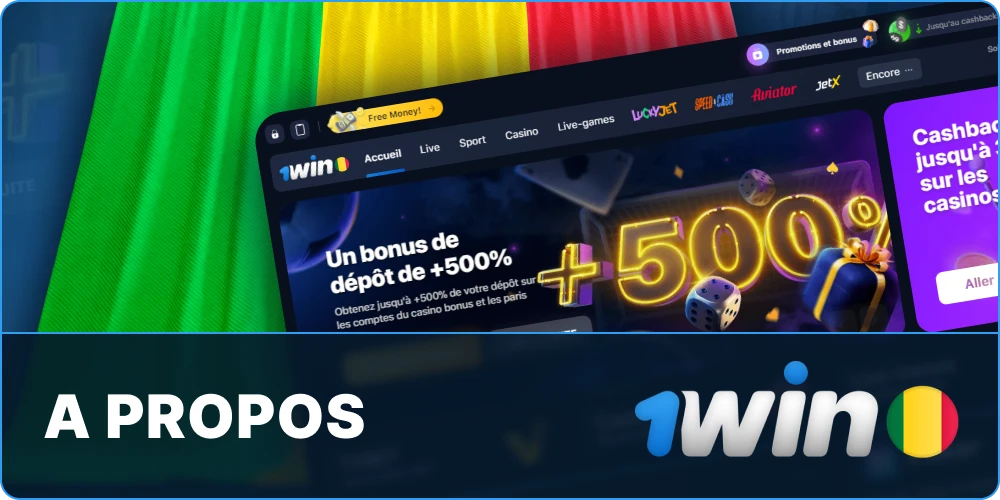 A propos de 1win au Mali