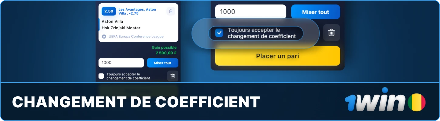 1win Mali Changement de coefficient