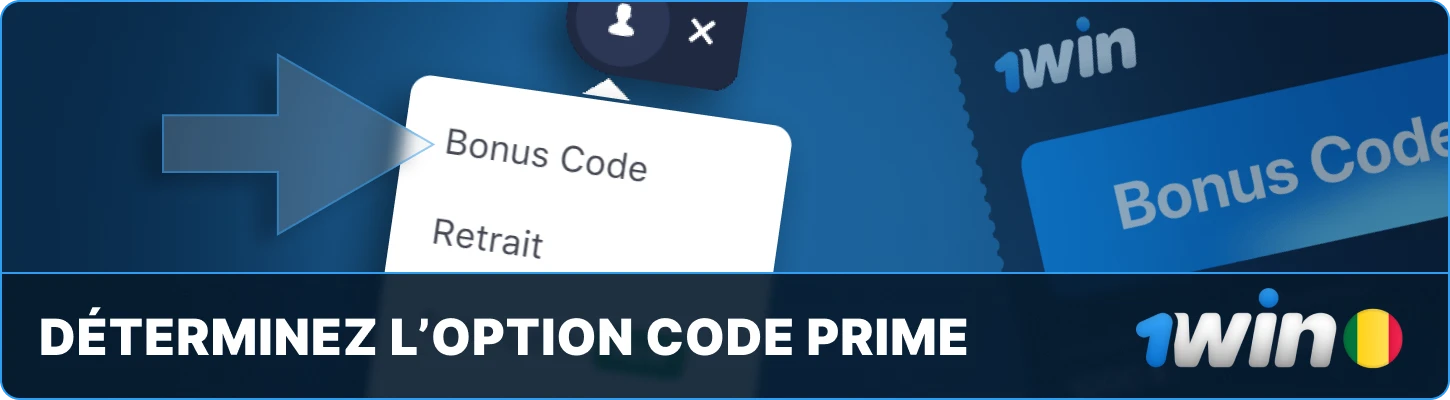 1win Mali Déterminez l’option Code Prime