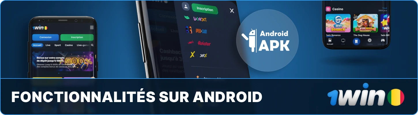 Caractéristiques de l'appli 1win sur Android