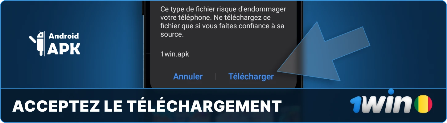 1win Mali Acceptez le téléchargement à partir de sources inconnues